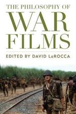 The Philosophy of War Films