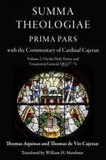 Summa Theologiae, Prima Pars: Volume 2: On the Holy Trinity and Creation in General, QQ 27-74: With the Commentary of Cardinal Cajetan