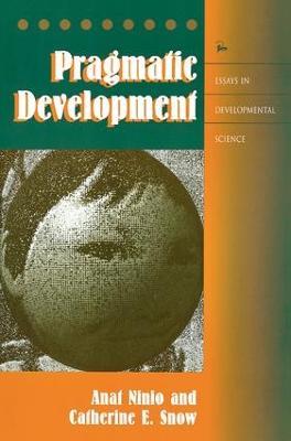 Pragmatic Development - Anat Ninio,Catherine Snow - cover