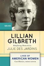 Lillian Gilbreth: Redefining Domesticity