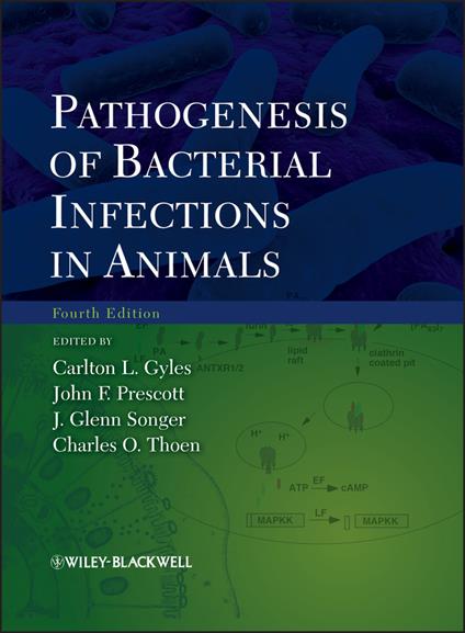 Pathogenesis of Bacterial Infections in Animals, Fourth Edition - CL Gyles - cover