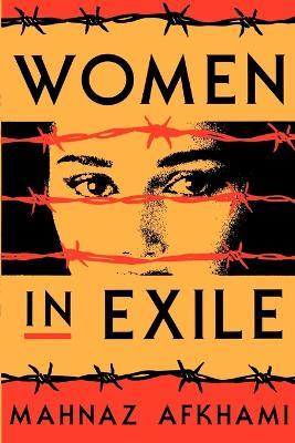 Women in Exile - Mahnaz Afkhami - cover