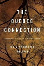 The Quebec Connection: A Poetics of Solidarity in Global Francophone Literatures