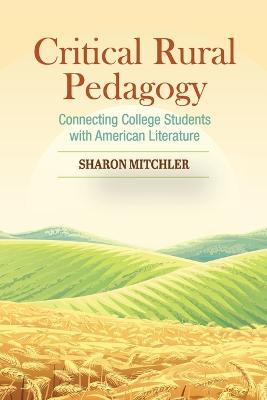 Critical Rural Pedagogy - Sharon Mitchler - cover