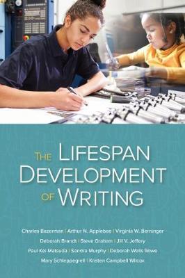 The Lifespan Development of Writing - Kristen Campbell Wilcox,Charles Bazerman,Arthur N. Applebee - cover