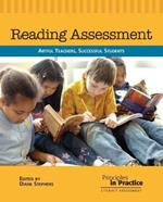 Reading Assessment: Artful Teachers, Successful Students