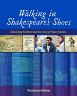 Walking in Shakespeare’s Shoes