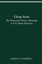 Cheap Seats: Democratic Party's Advantage in U.S. House Elections