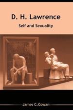 D.H. Lawrence: Self and Sexuality