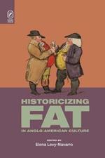 Historicizing Fat in Anglo-American Culture