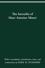 The Iuvenilia of Marc-Antoine Muret