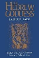 The Hebrew Goddess - Raphael Patai - cover