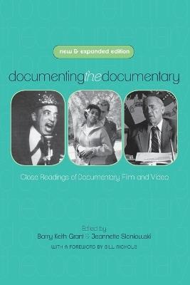 Documenting the Documentary: Close Readings of Documentary Film and Video - cover