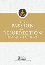 The Passion and Resurrection Narratives of Jesus