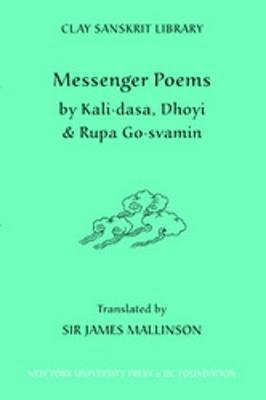 Messenger Poems - Kali dasa,Dhoyi,Rupa Gosvamin - cover