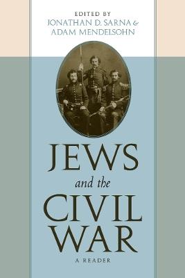 Jews and the Civil War: A Reader - cover