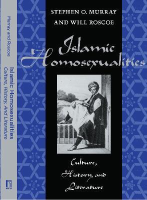 Islamic Homosexualities: Culture, History, and Literature - cover