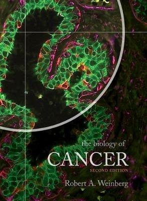 The Biology of Cancer - Robert A. Weinberg - cover