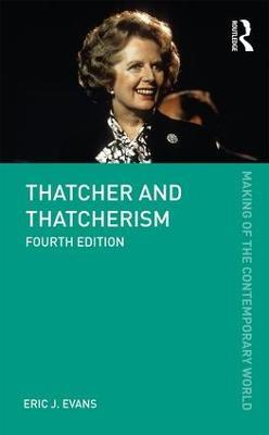 Thatcher and Thatcherism - Eric J. Evans - cover