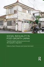 Social Inequality in Post-Growth Japan: Transformation during Economic and Demographic Stagnation