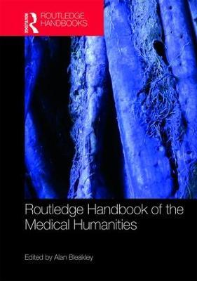 Routledge Handbook of the Medical Humanities - cover