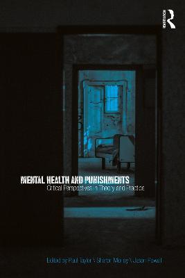 Mental Health and Punishments: Critical Perspectives in Theory and Practice - cover