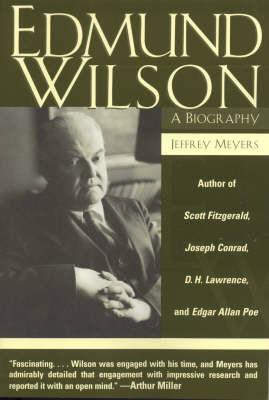 Edmund Wilson: A Biography - Jeffrey Meyers - cover