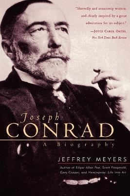 Joseph Conrad: A Biography - Jeffrey Meyers - cover