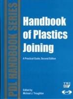 Handbook of Plastics Joining: A Practical Guide