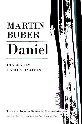 Daniel: Dialogues on Realization - Martin Buber - cover