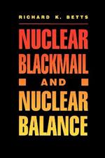 Nuclear Blackmail and Nuclear Balance