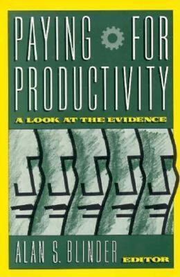 Paying for Productivity: A Look at the Evidence - cover