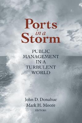 Ports in a Storm: Public Management in a Turbulent World - cover