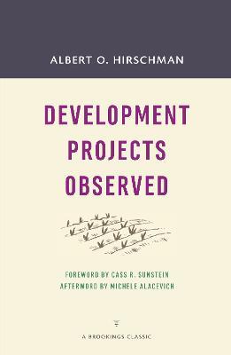 Development Projects Observed - Albert O. Hirschman - cover