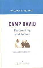 Camp David: Peacemaking and Politics