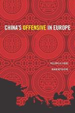 China's Offensive in Europe