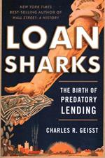 Loan Sharks: The Birth of Predatory Lending