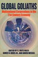 Global Goliaths: Multinational Corporations in the 21st Century Economy