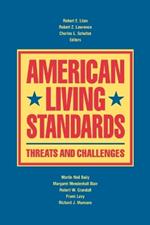 American Living Standards: Threats and Challenges