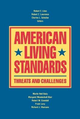 American Living Standards: Threats and Challenges - cover