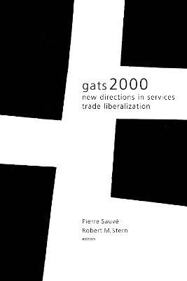 GATS 2000: New Directions in Services Trade Liberalization - cover