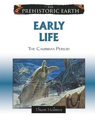 Early Life: The Cambrian Period - Thom Holmes - cover