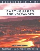 Encyclopedia of Earthquakes and Volcanoes - David Ritchie,Alexander E. Gates - cover