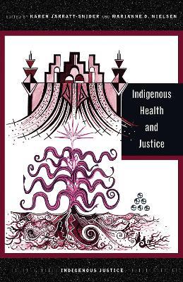 Indigenous Health and Justice - cover