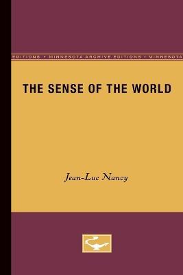 The Sense of the World - Jean-Luc Nancy - cover