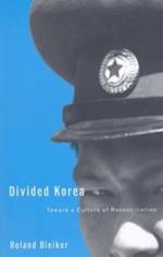 Divided Korea: Toward a Culture of Reconciliation