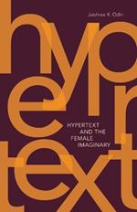 Hypertext and the Female Imaginary