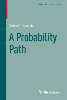 A Probability Path - Sidney I. Resnick - cover