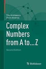 Complex Numbers from A to ... Z