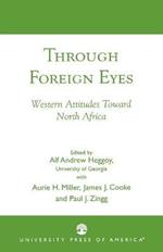 Through Foreign Eyes: Western Attitudes Toward North Africa